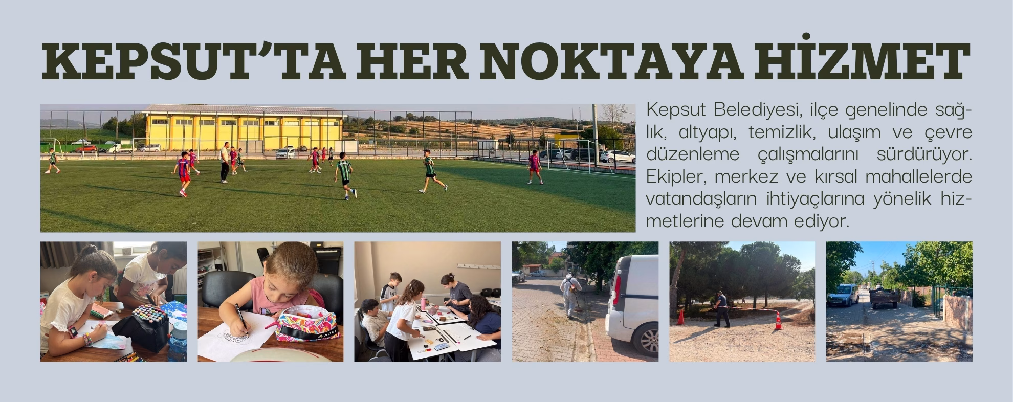 Kepsut’ta Her Noktaya Hizmet 