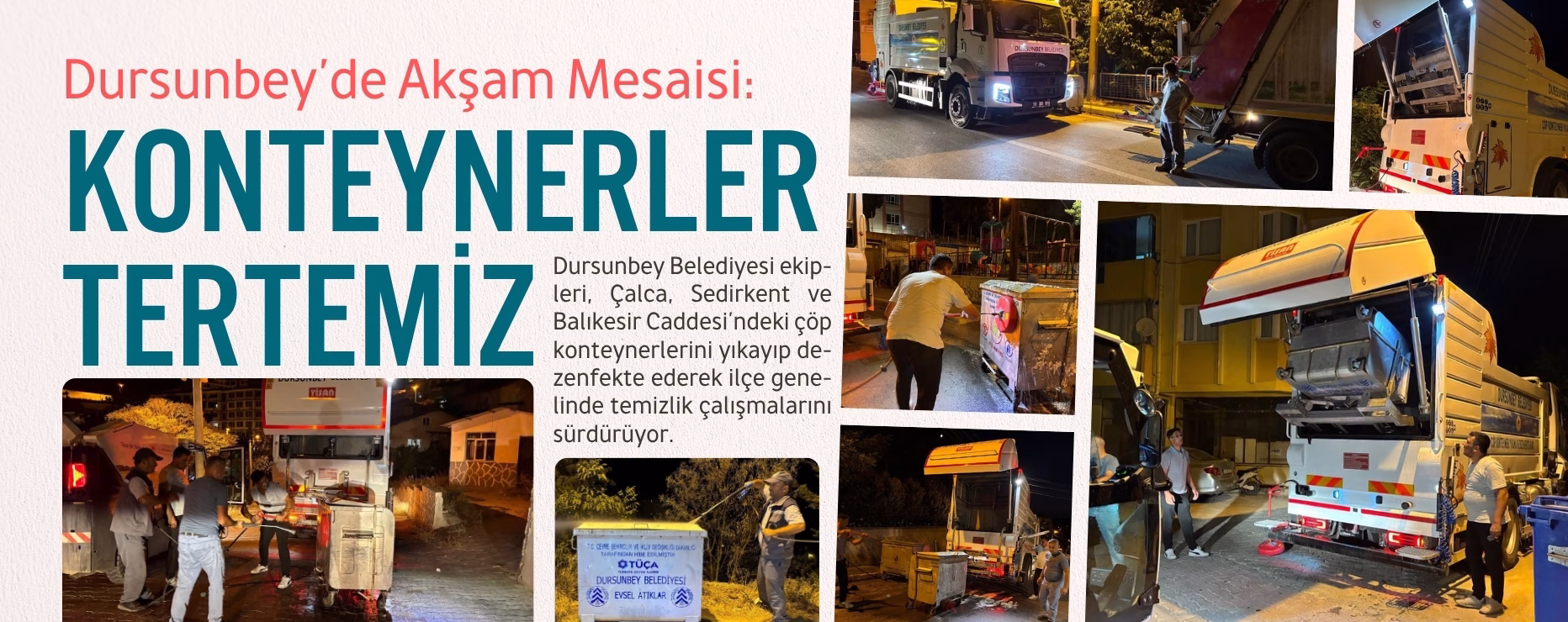 Dursunbey’de Akşam Mesaisi: Konteynerler Tertemiz    
