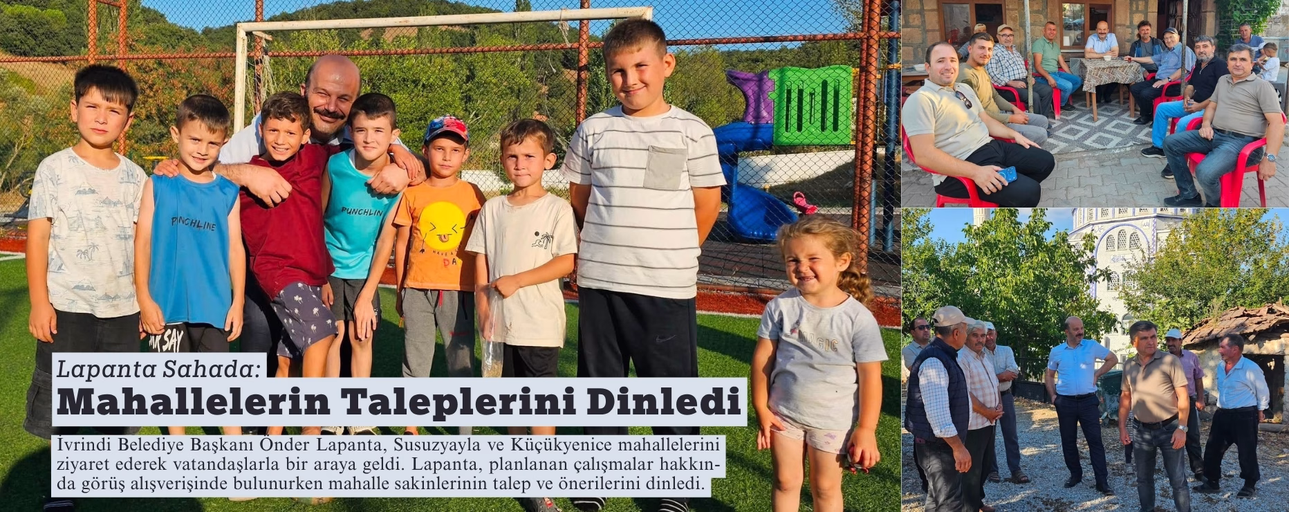Lapanta Sahada: Mahallelerin Taleplerini Dinledi