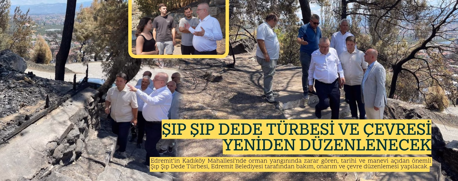 ŞIP ŞIP DEDE TÜRBESİ VE ÇEVRESİ YENİDEN DÜZENLENECEK