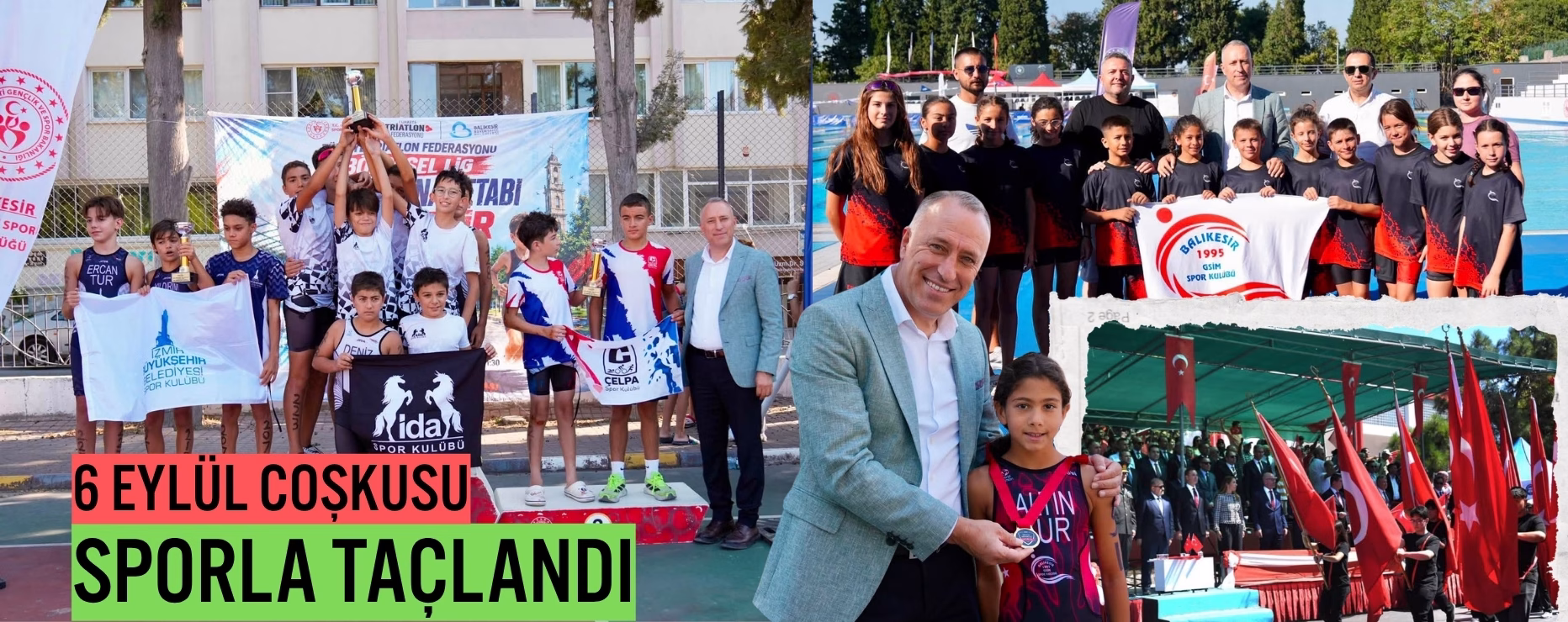 6 EYLÜL COŞKUSU SPORLA TAÇLANDI   