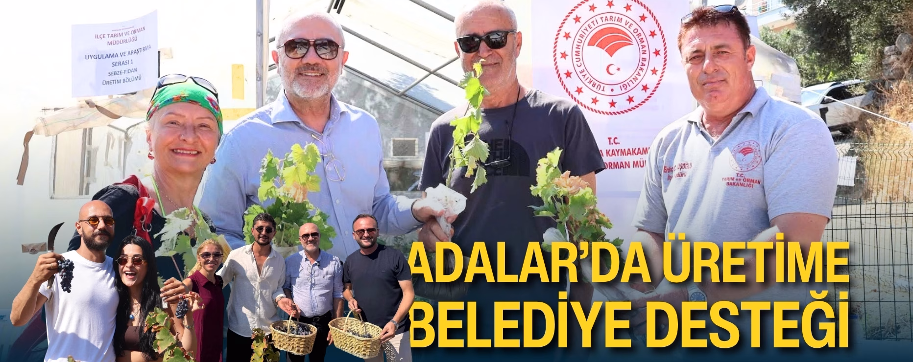 ADALAR’DA ÜRETİME BELEDİYE DESTEĞİ  