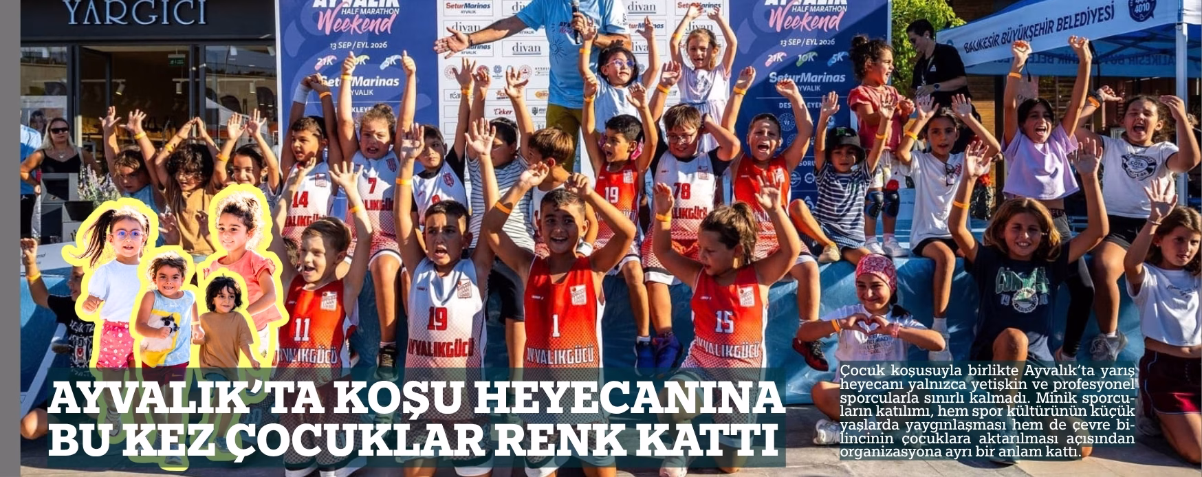 AYVALIK’TA KOŞU HEYECANINA BU KEZ ÇOCUKLAR RENK KATTI