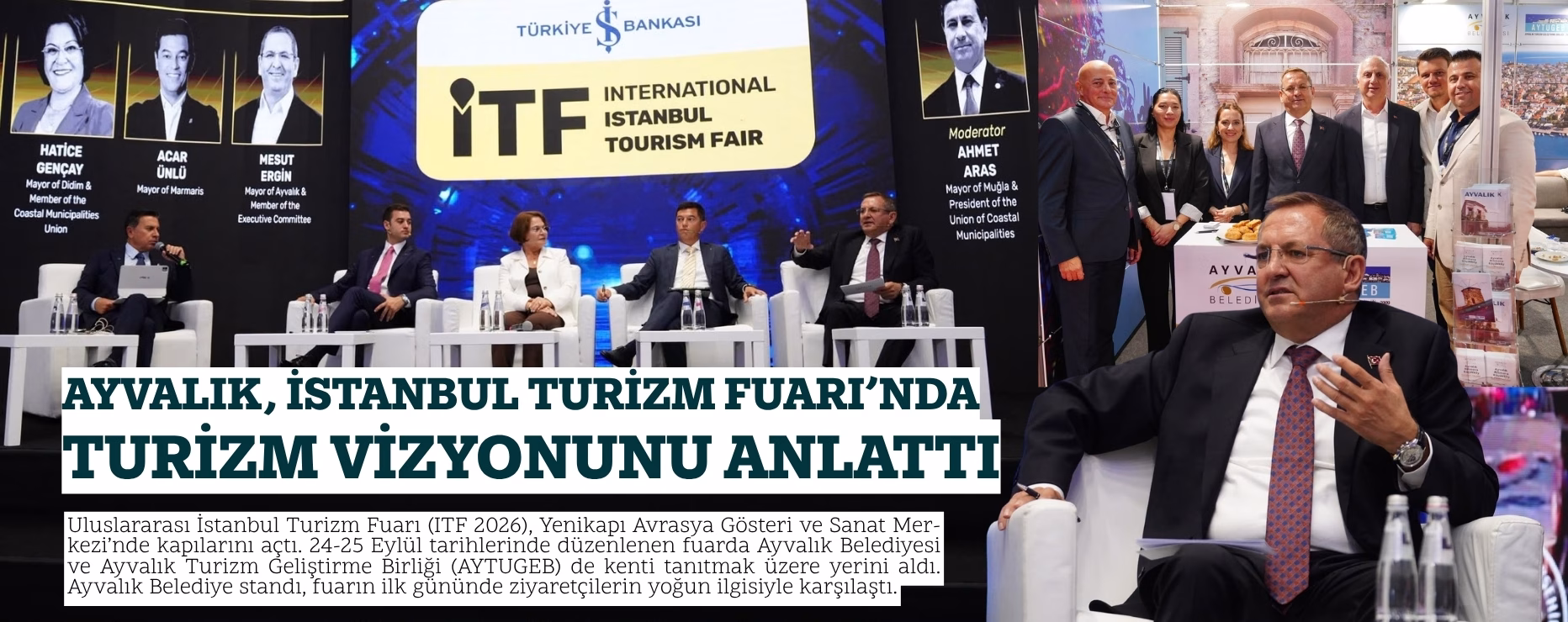AYVALIK, İSTANBUL TURİZM FUARI’NDA TURİZM VİZYONUNU ANLATTI