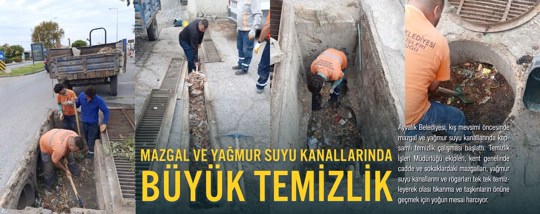 MAZGAL VE YAĞMUR SUYU KANALLARINDA BÜYÜK TEMİZLİK