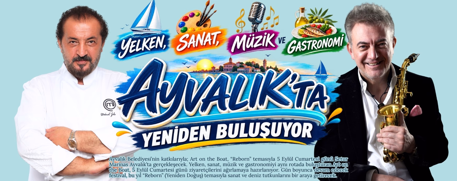 YELKEN, SANAT, MÜZİK VE GASTRONOMİ AYVALIK’TA YENİDEN BULUŞUYOR
