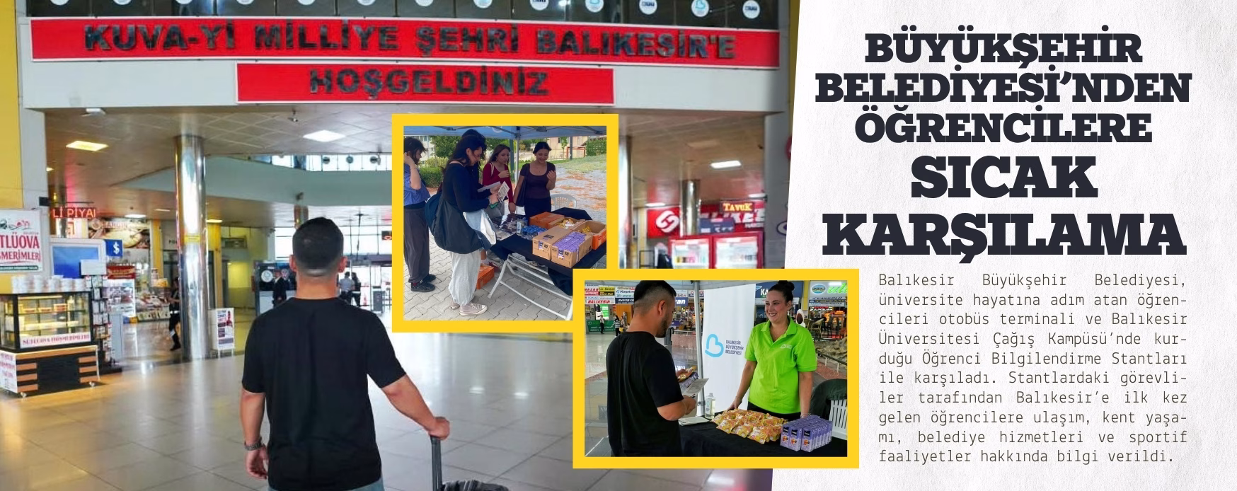 BÜYÜKŞEHİR BELEDİYESİ’NDEN ÖĞRENCİLERE SICAK KARŞILAMA