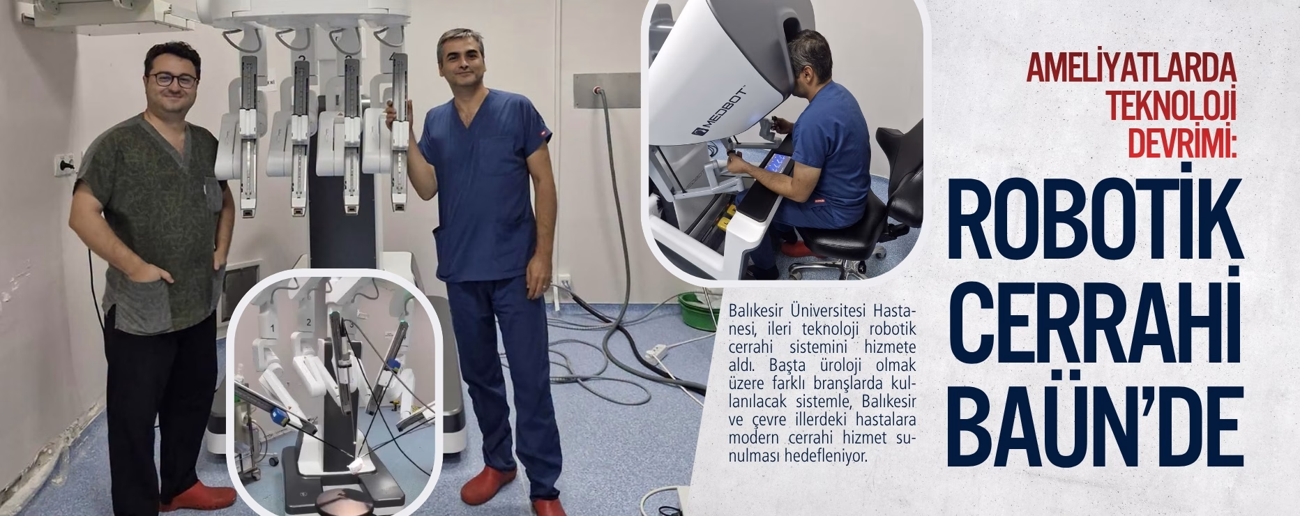 AMELİYATLARDA TEKNOLOJİ DEVRİMİ: ROBOTİK CERRAHİ BAÜN’DE 