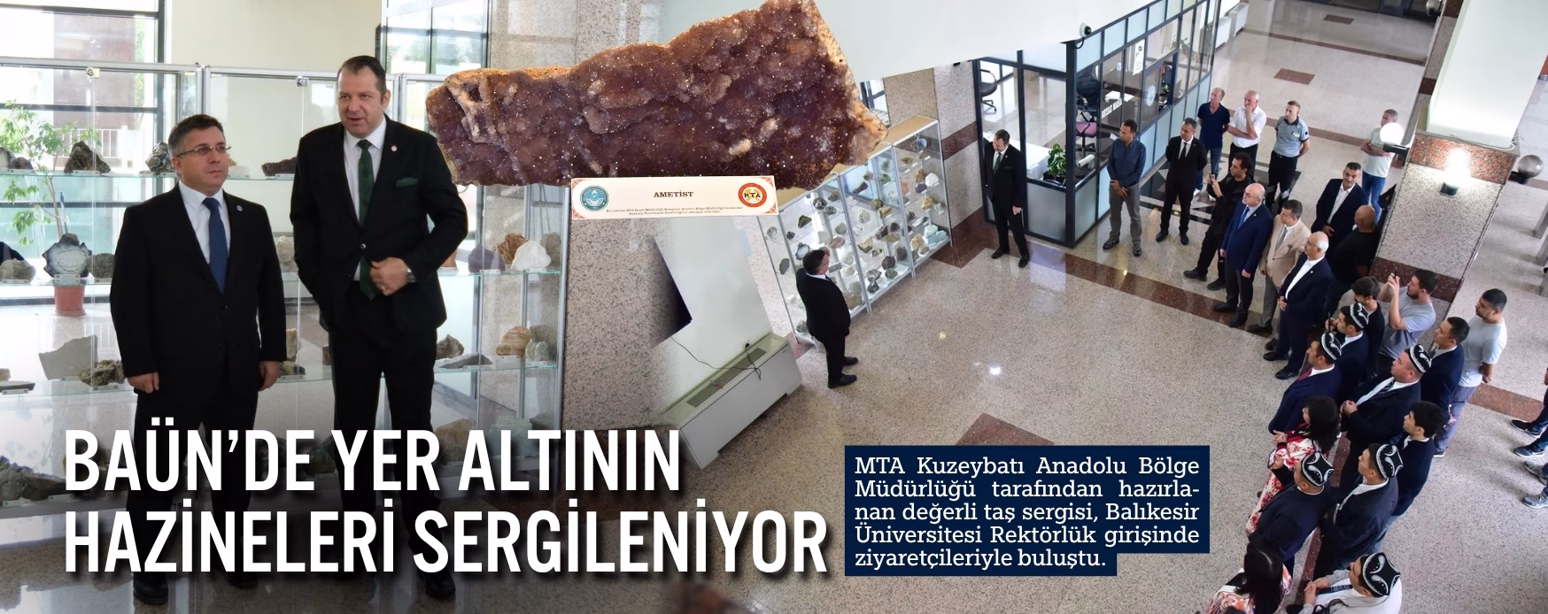 BAÜN’DE YER ALTININ HAZİNELERİ SERGİLENİYOR    