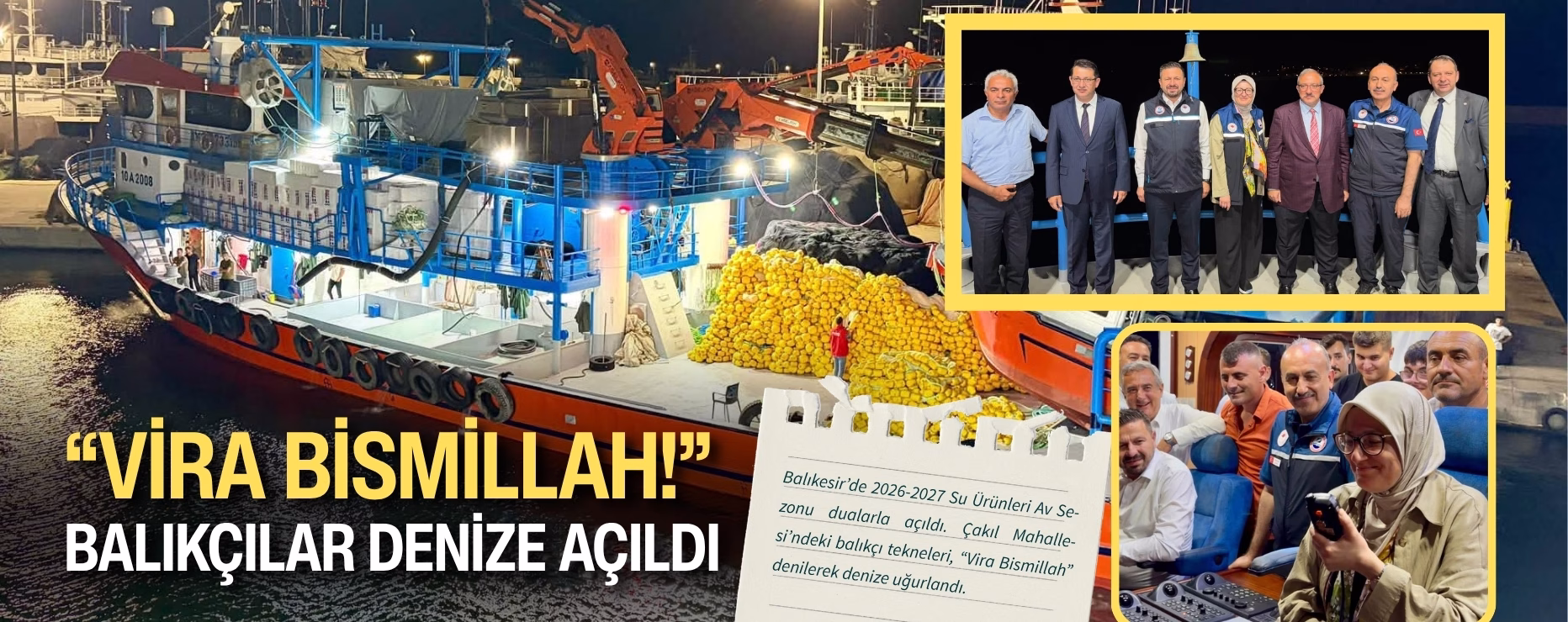 “VİRA BİSMİLLAH!” BALIKÇILAR DENİZE AÇILDI   