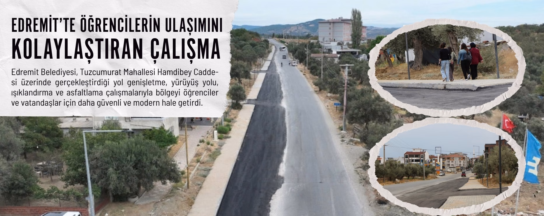 EDREMİT’TE ÖĞRENCİLERİN ULAŞIMINI KOLAYLAŞTIRAN ÇALIŞMA