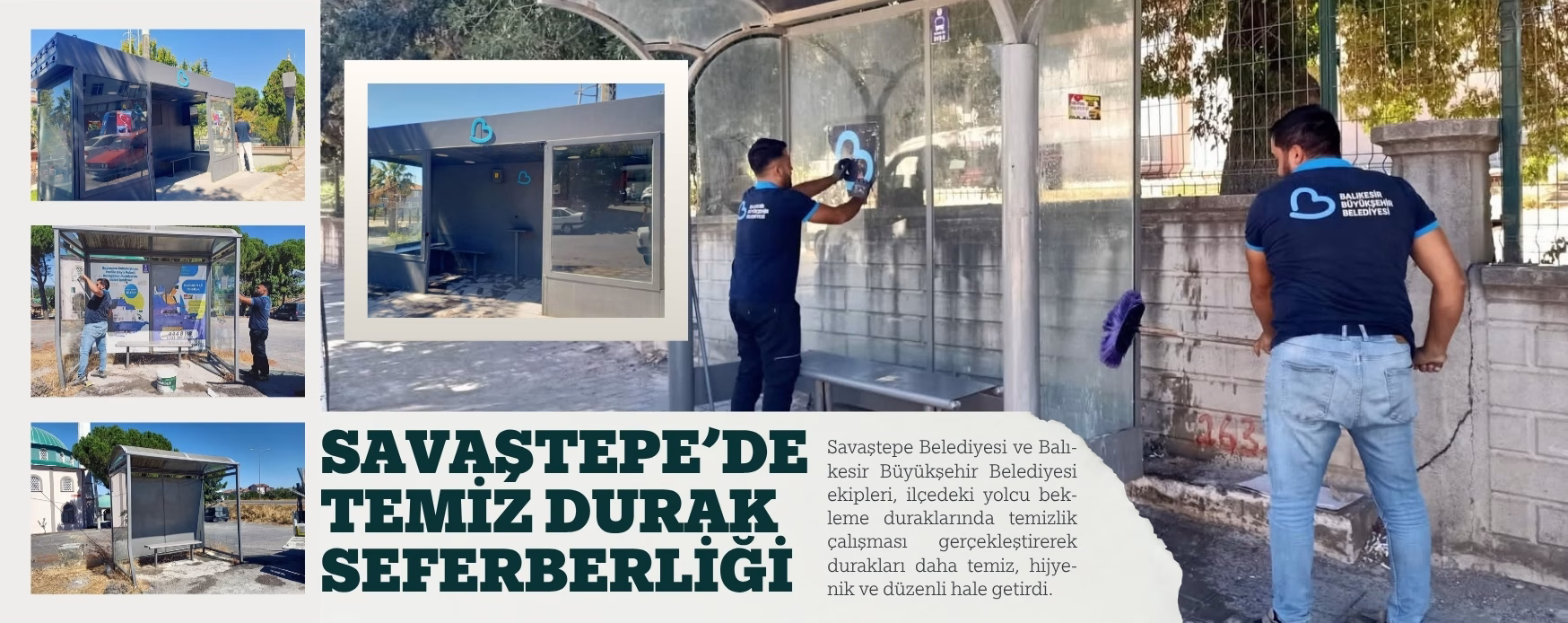 SAVAŞTEPE’DE TEMİZ DURAK SEFERBERLİĞİ   