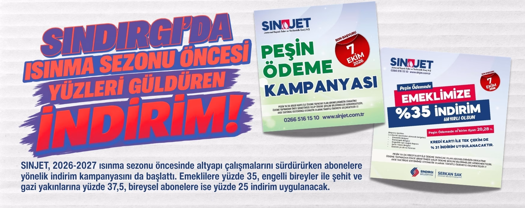 SINDIRGI’DA ISINMA SEZONU ÖNCESİ YÜZLERİ GÜLDÜREN İNDİRİM! 