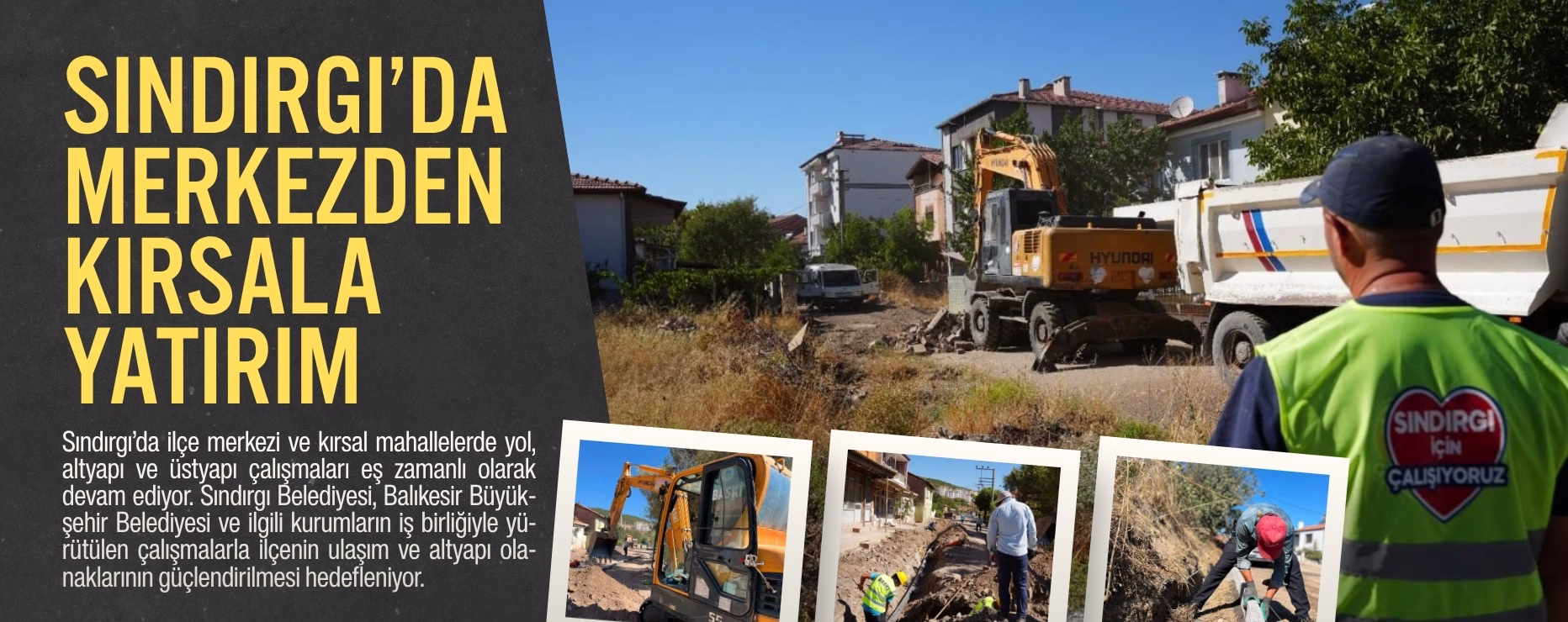 SINDIRGI’DA MERKEZDEN KIRSALA YATIRIM        
