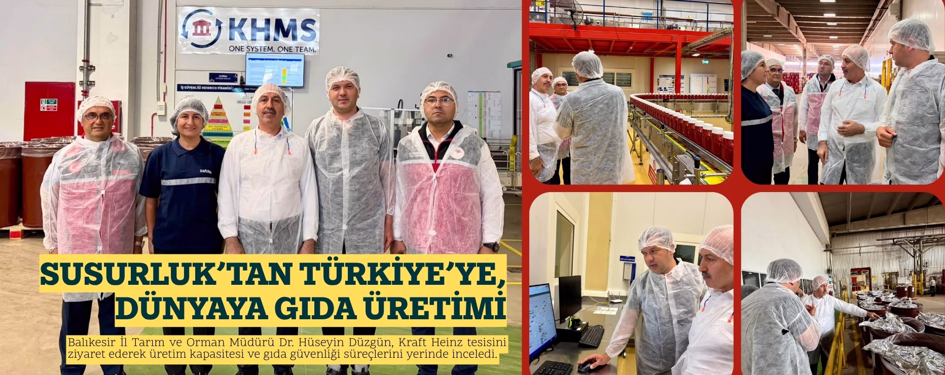 SUSURLUK’TAN TÜRKİYE’YE, DÜNYAYA GIDA ÜRETİMİ 