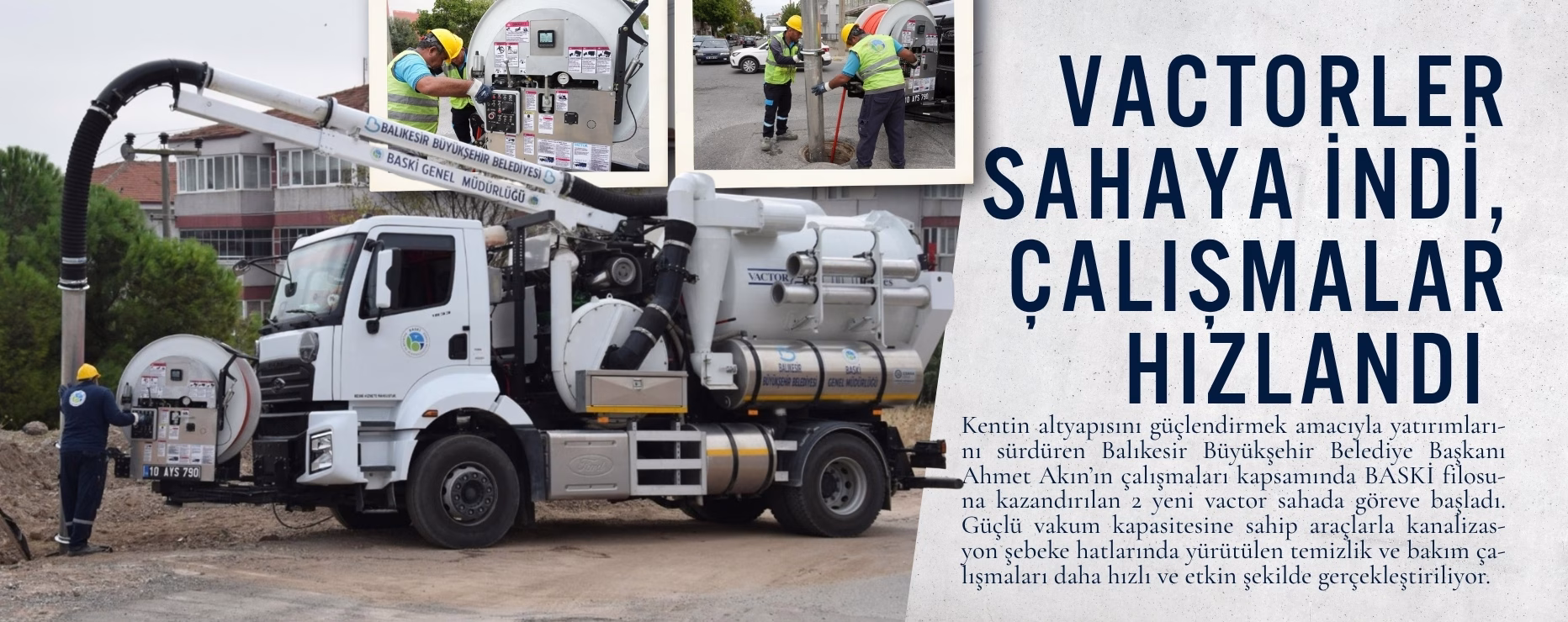 VACTORLER SAHAYA İNDİ, ÇALIŞMALAR HIZLANDI