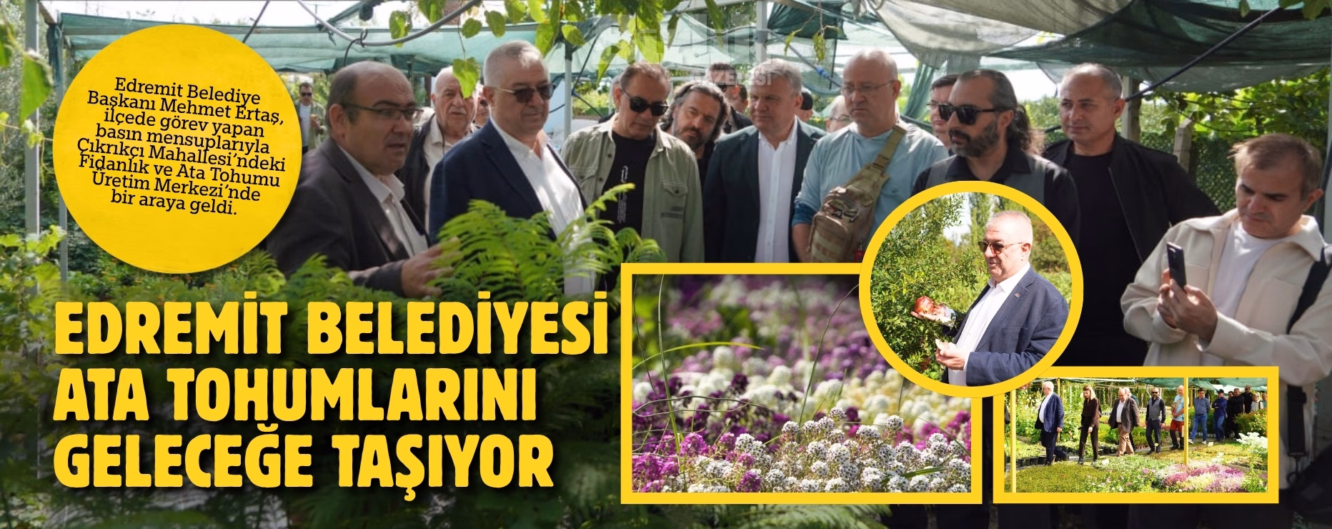 EDREMİT BELEDİYESİ ATA TOHUMLARINI GELECEĞE TAŞIYOR 
