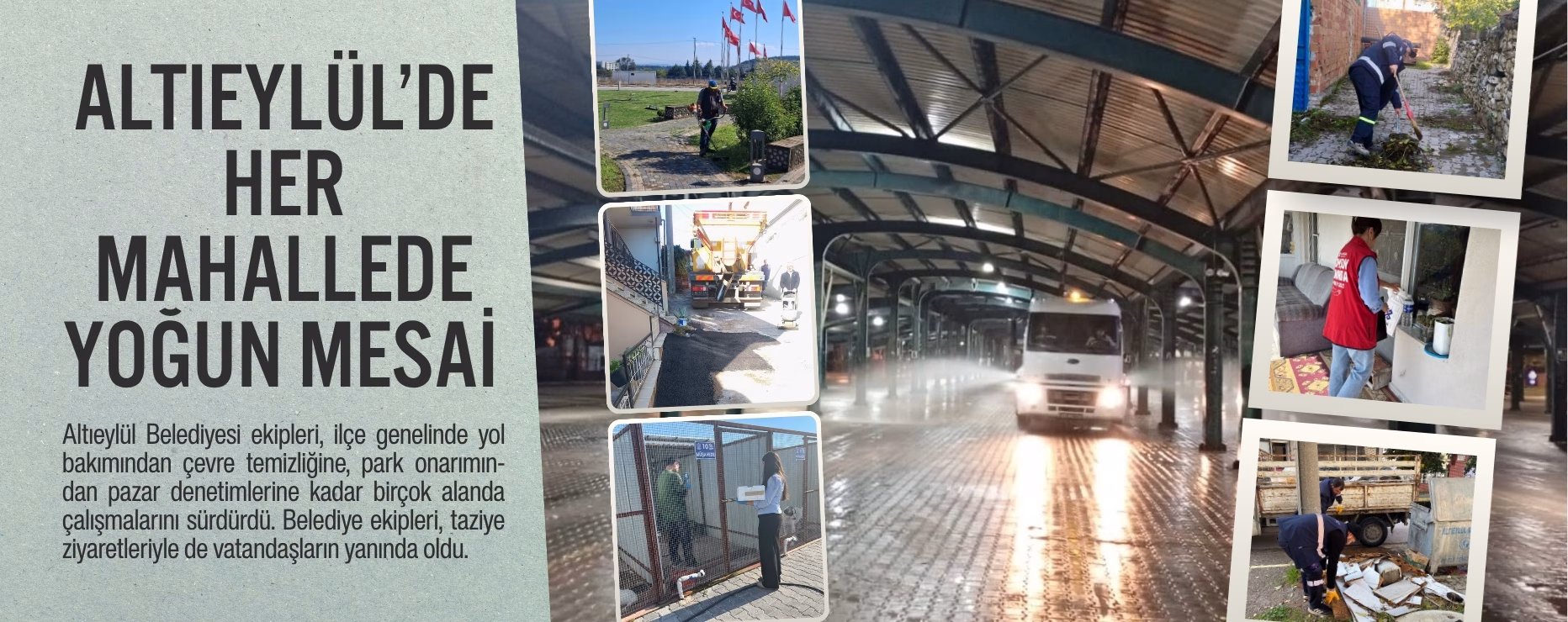 ALTIEYLÜL’DE HER MAHALLEDE YOĞUN MESAİ   