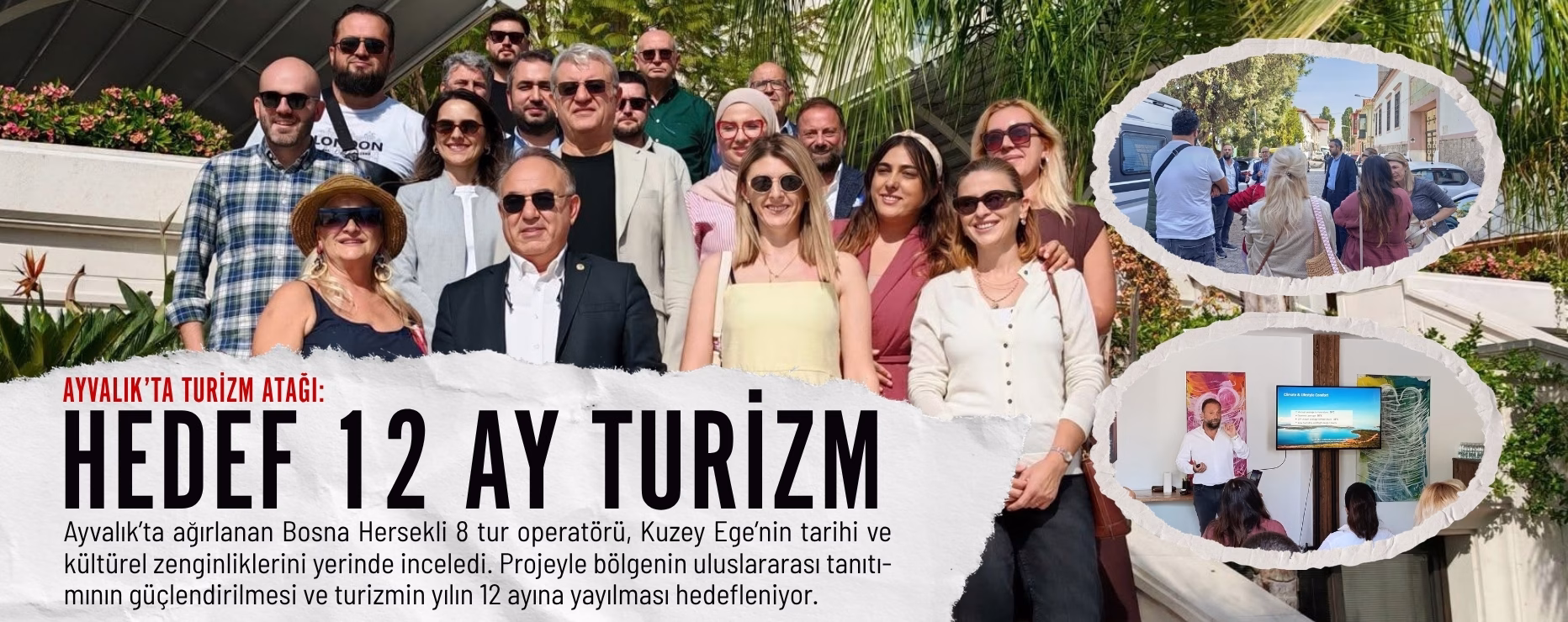 AYVALIK’TA TURİZM ATAĞI: HEDEF 12 AY TURİZM