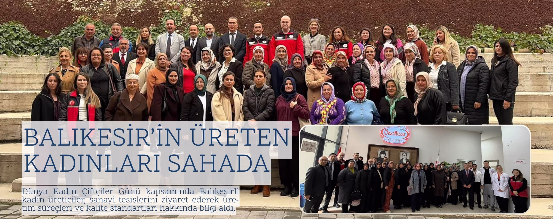 BALIKESİR’İN ÜRETEN KADINLARI SAHADA  