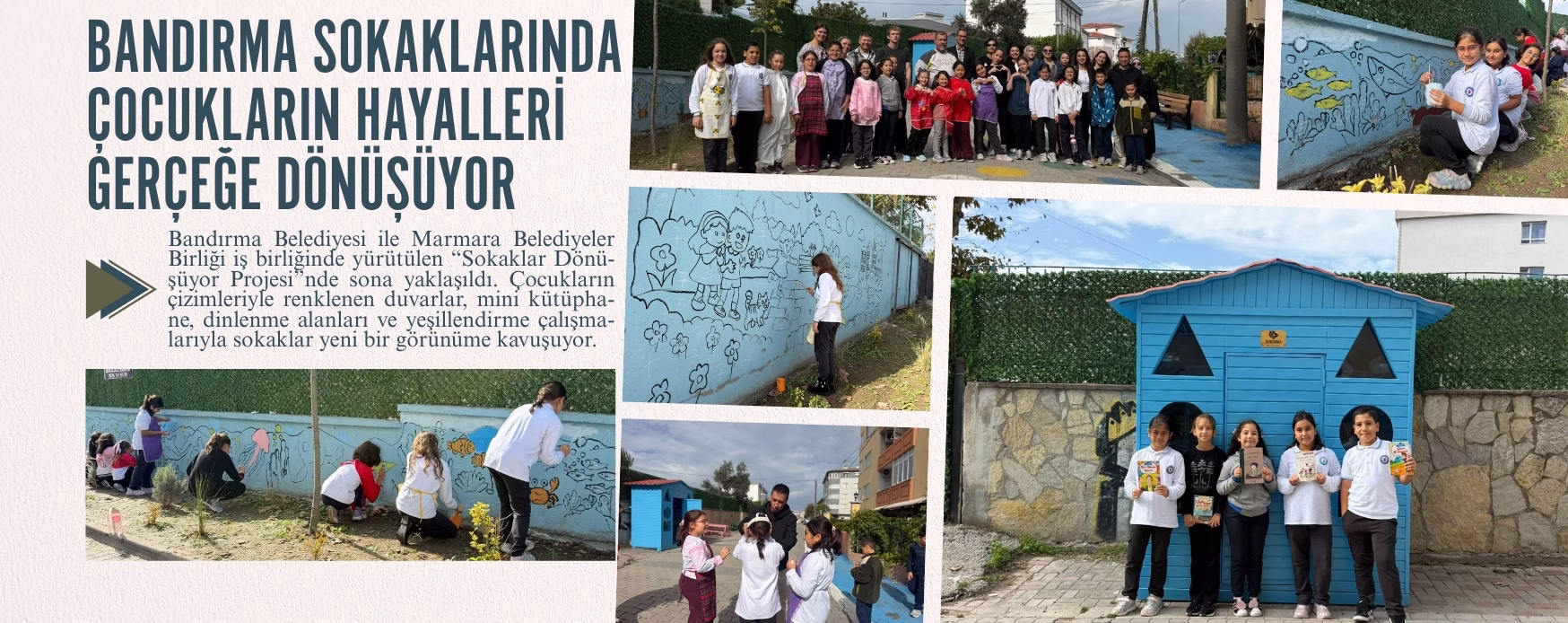 BANDIRMA SOKAKLARINDA ÇOCUKLARIN HAYALLERİ GERÇEĞE DÖNÜŞÜYOR