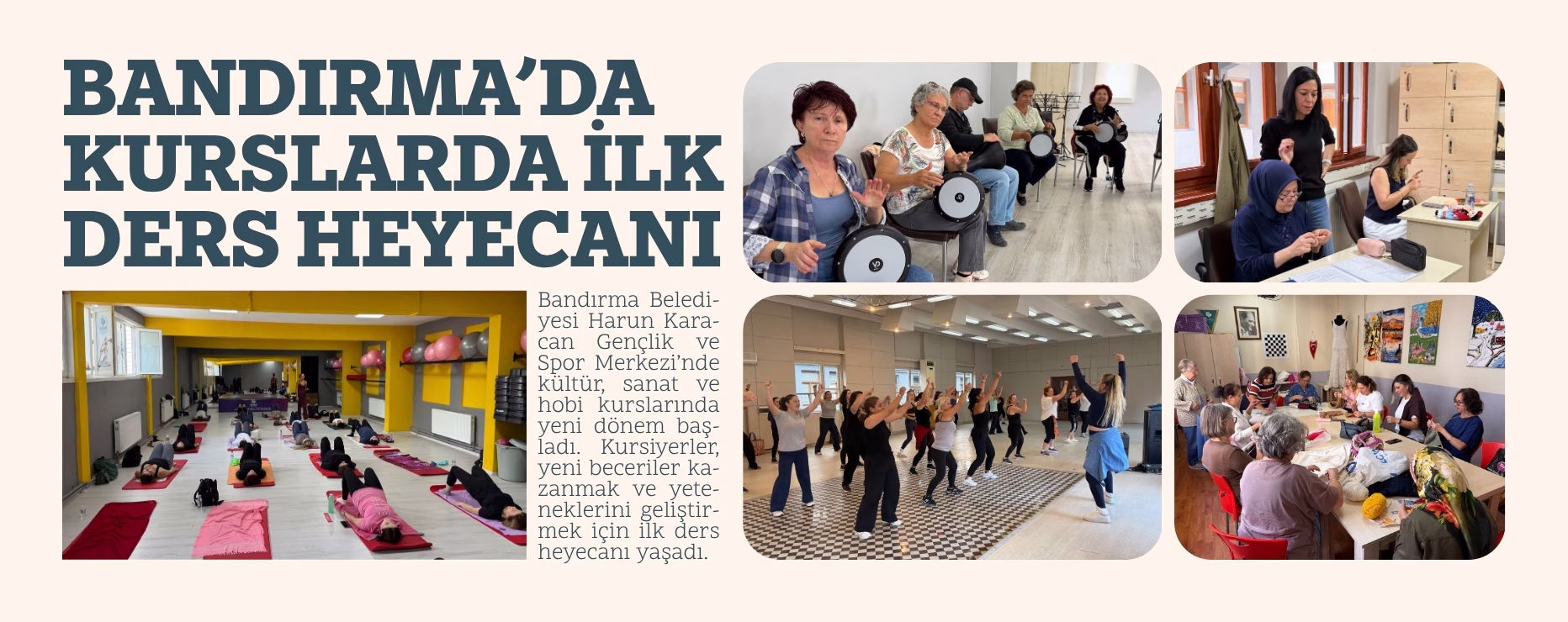 BANDIRMA’DA KURSLARDA İLK DERS HEYECANI    