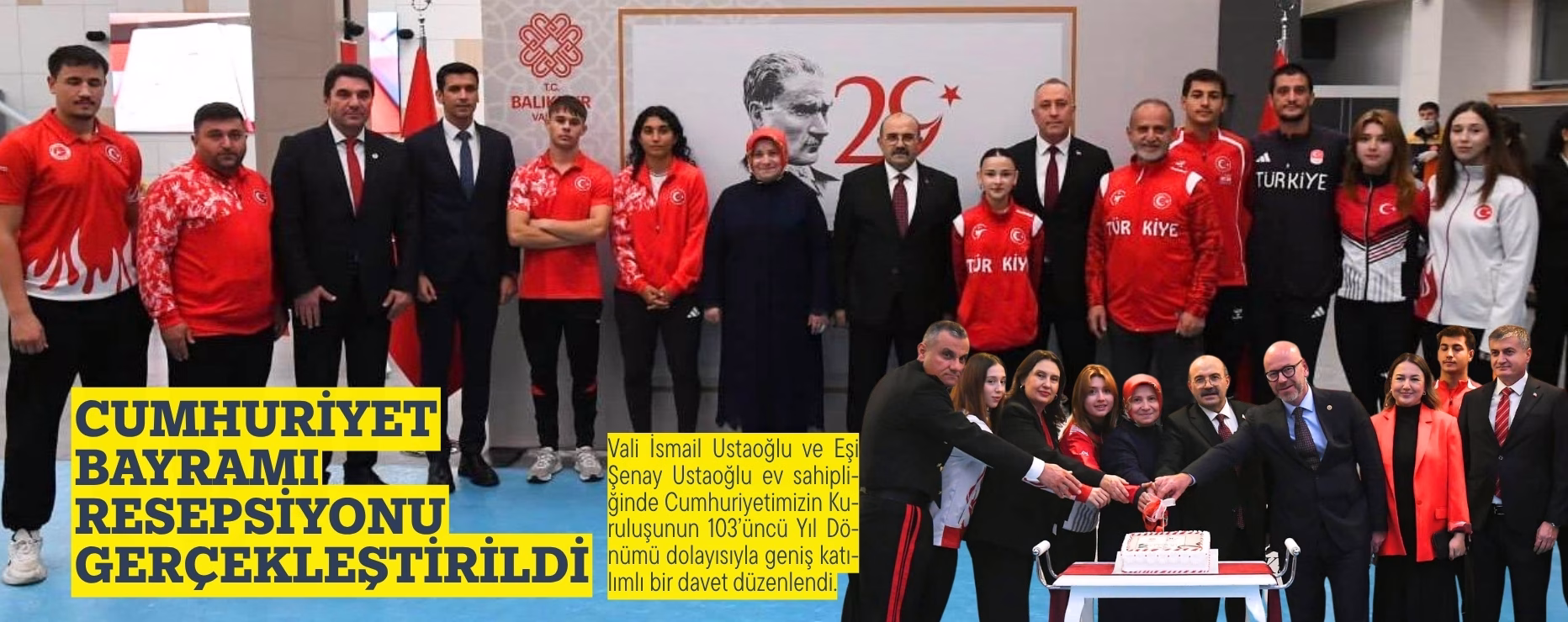 CUMHURİYET BAYRAMI RESEPSİYONU GERÇEKLEŞTİRİLDİ