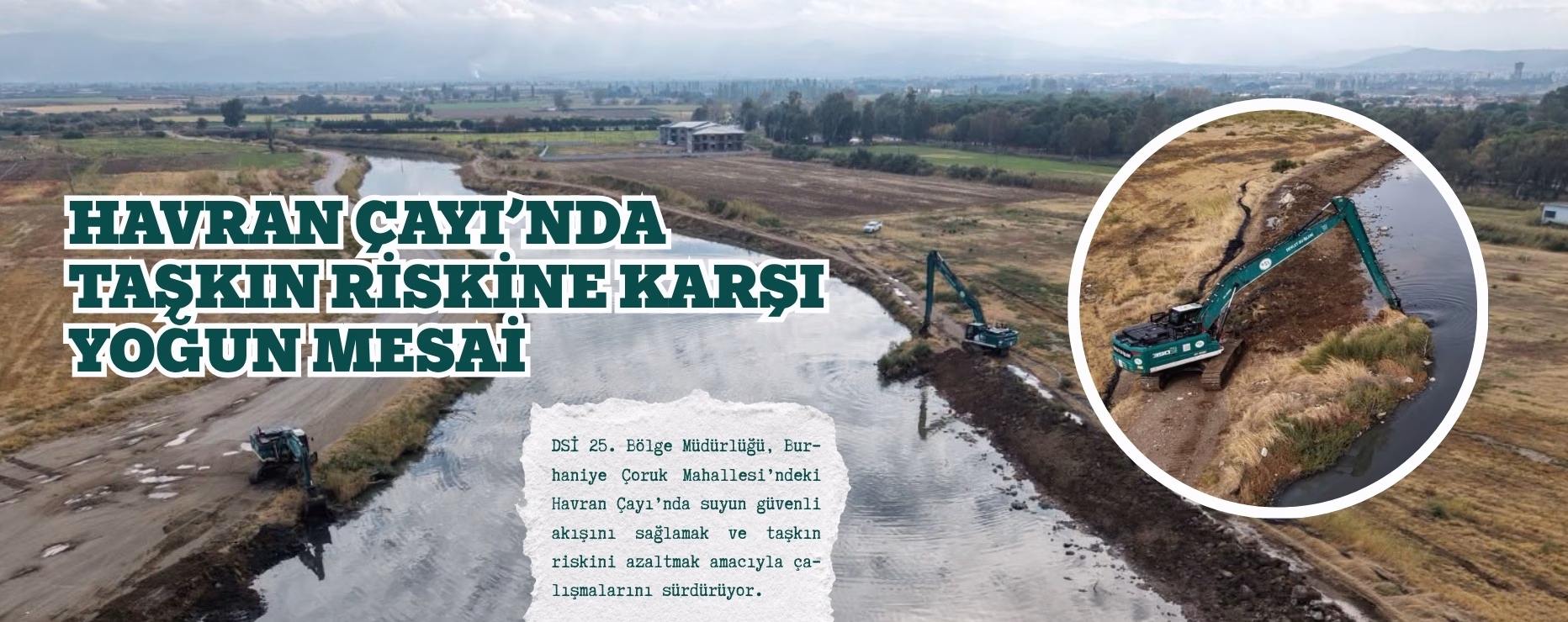 HAVRAN ÇAYI’NDA TAŞKIN RİSKİNE KARŞI YOĞUN MESAİ   