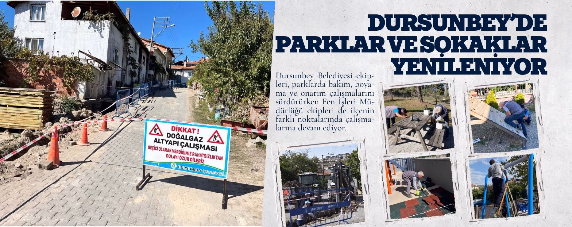 DURSUNBEY’DE PARKLAR VE SOKAKLAR YENİLENİYOR 