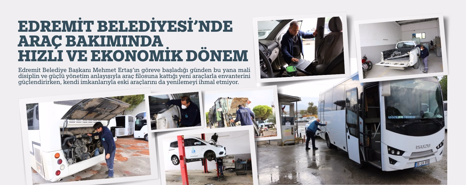 EDREMİT BELEDİYESİ’NDE ARAÇ BAKIMINDA HIZLI VE EKONOMİK DÖNEM