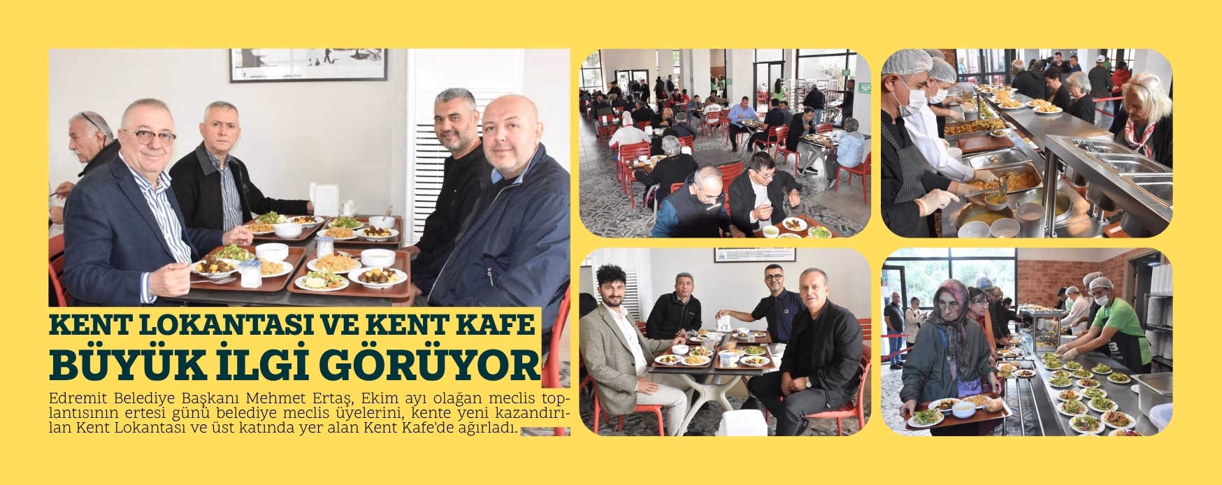 KENT LOKANTASI VE KENT KAFE BÜYÜK İLGİ GÖRÜYOR  