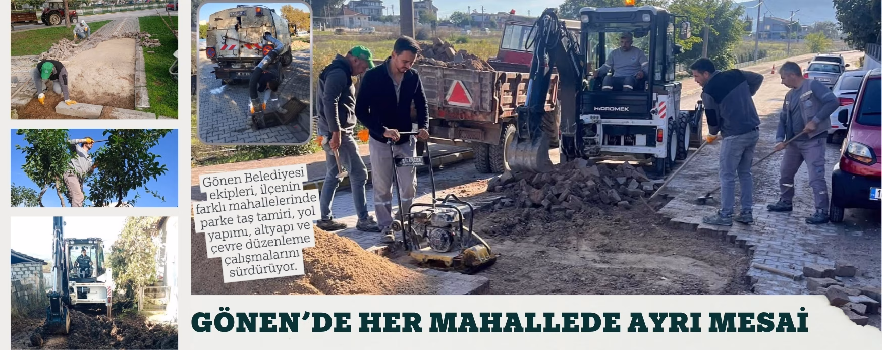 GÖNEN’DE HER MAHALLEDE AYRI MESAİ