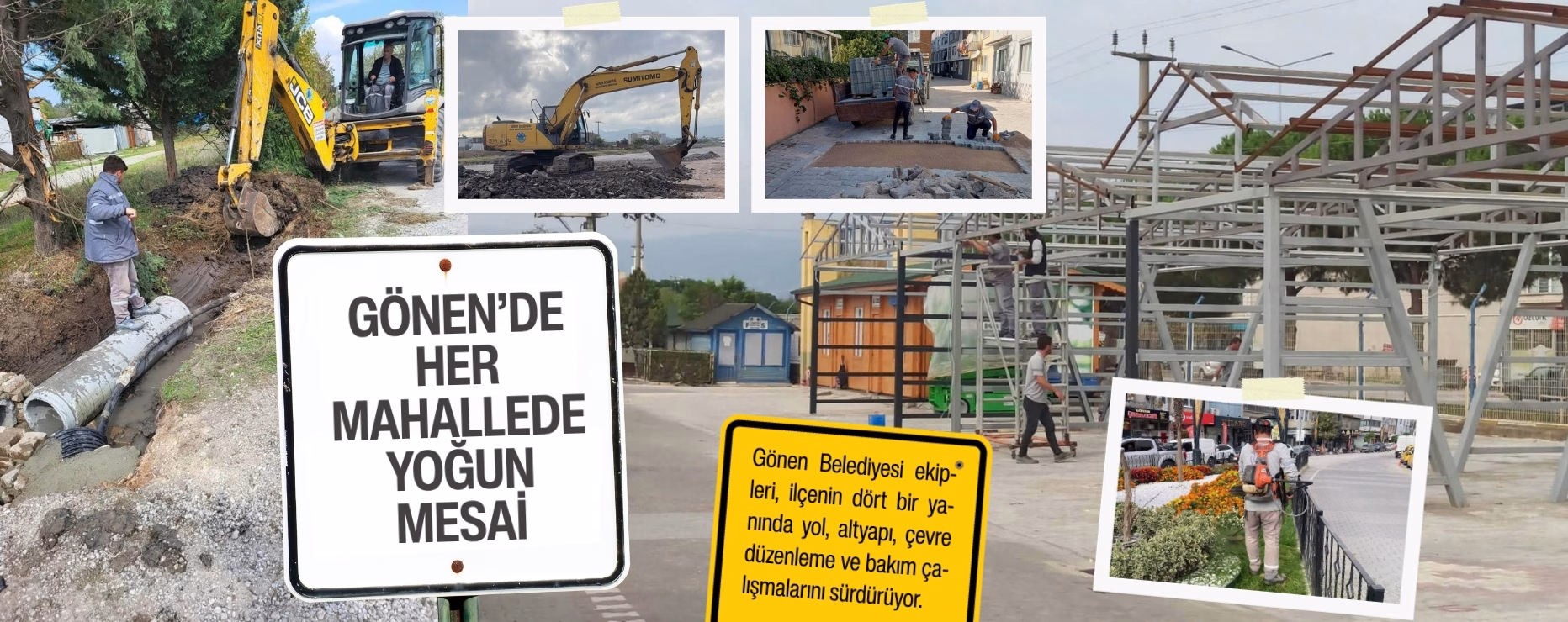 GÖNEN’DE HER MAHALLEDE YOĞUN MESAİ  