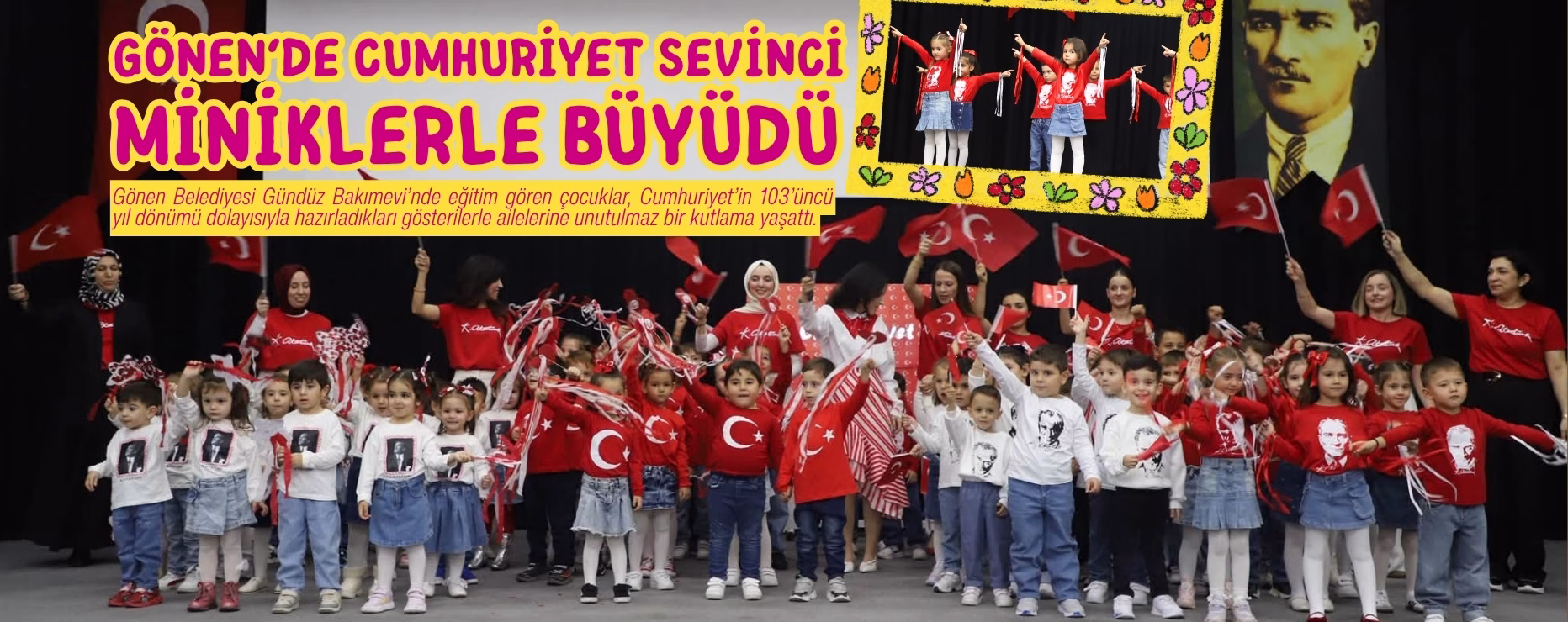 GÖNEN’DE CUMHURİYET SEVİNCİ MİNİKLERLE BÜYÜDÜ  