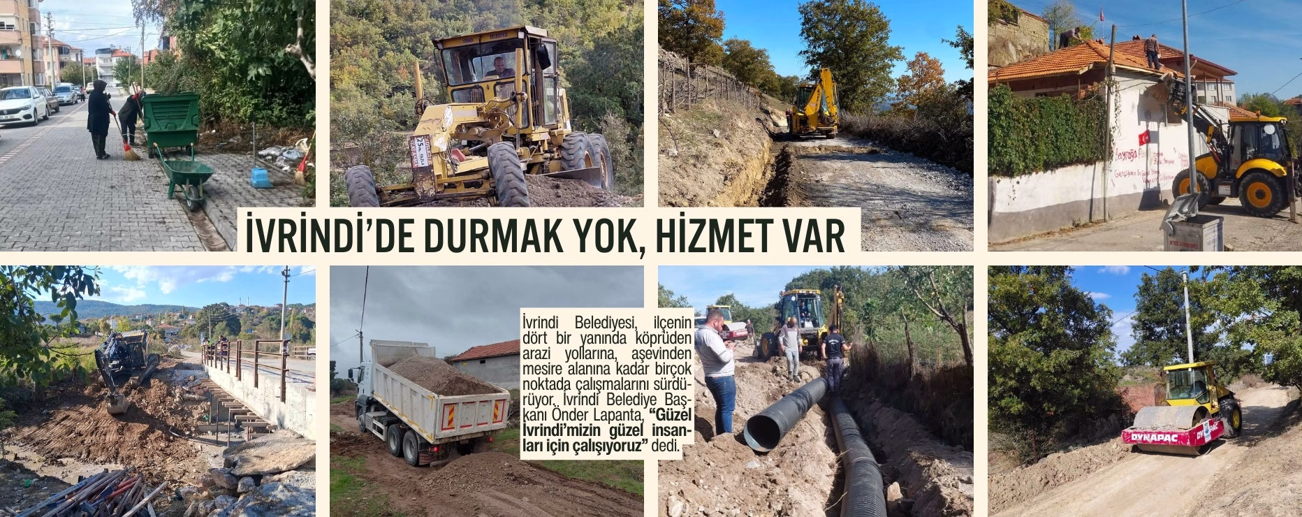 İVRİNDİ’DE DURMAK YOK, HİZMET VAR