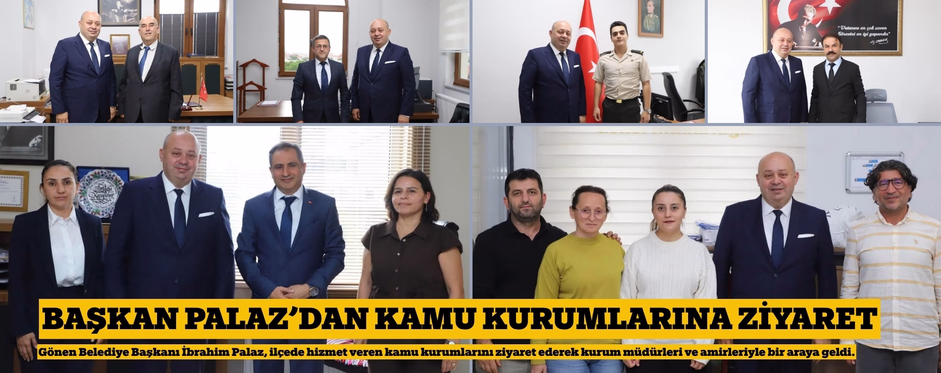BAŞKAN PALAZ’DAN KAMU KURUMLARINA ZİYARET   