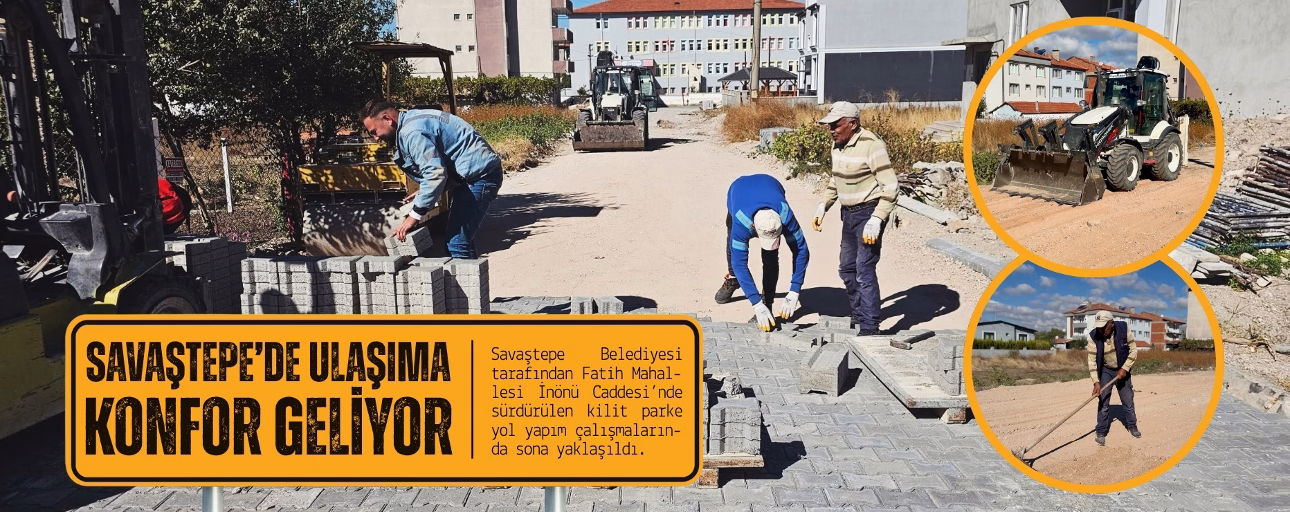 SAVAŞTEPE’DE ULAŞIMA KONFOR GELİYOR