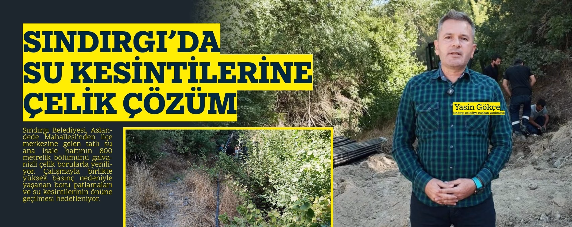 SINDIRGI’DA SU KESİNTİLERİNE ÇELİK ÇÖZÜM  