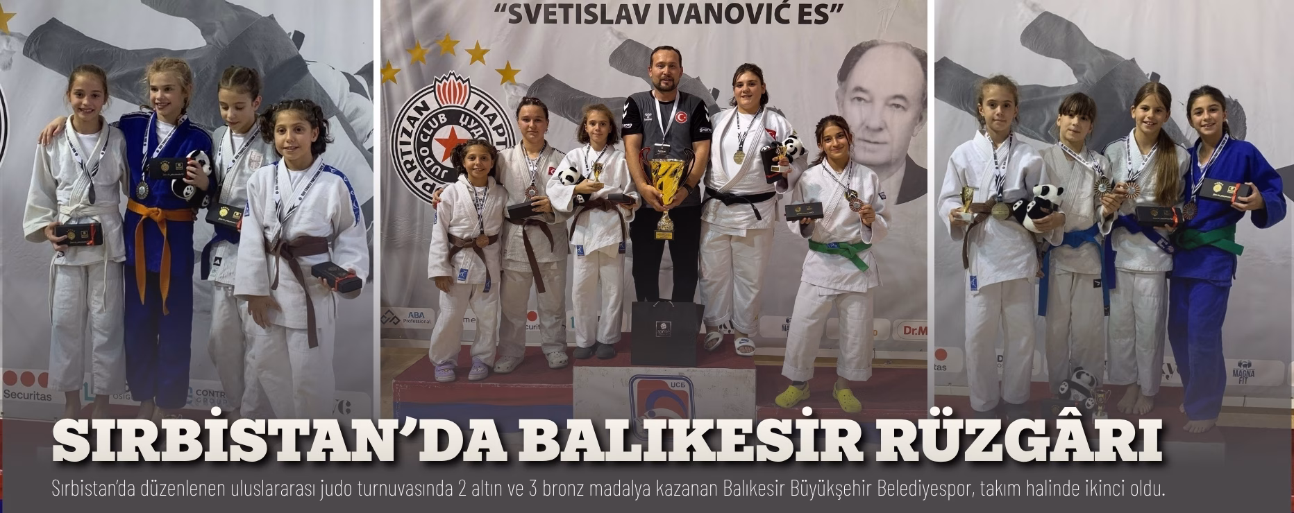 SIRBİSTAN’DA BALIKESİR RÜZGÂRI      