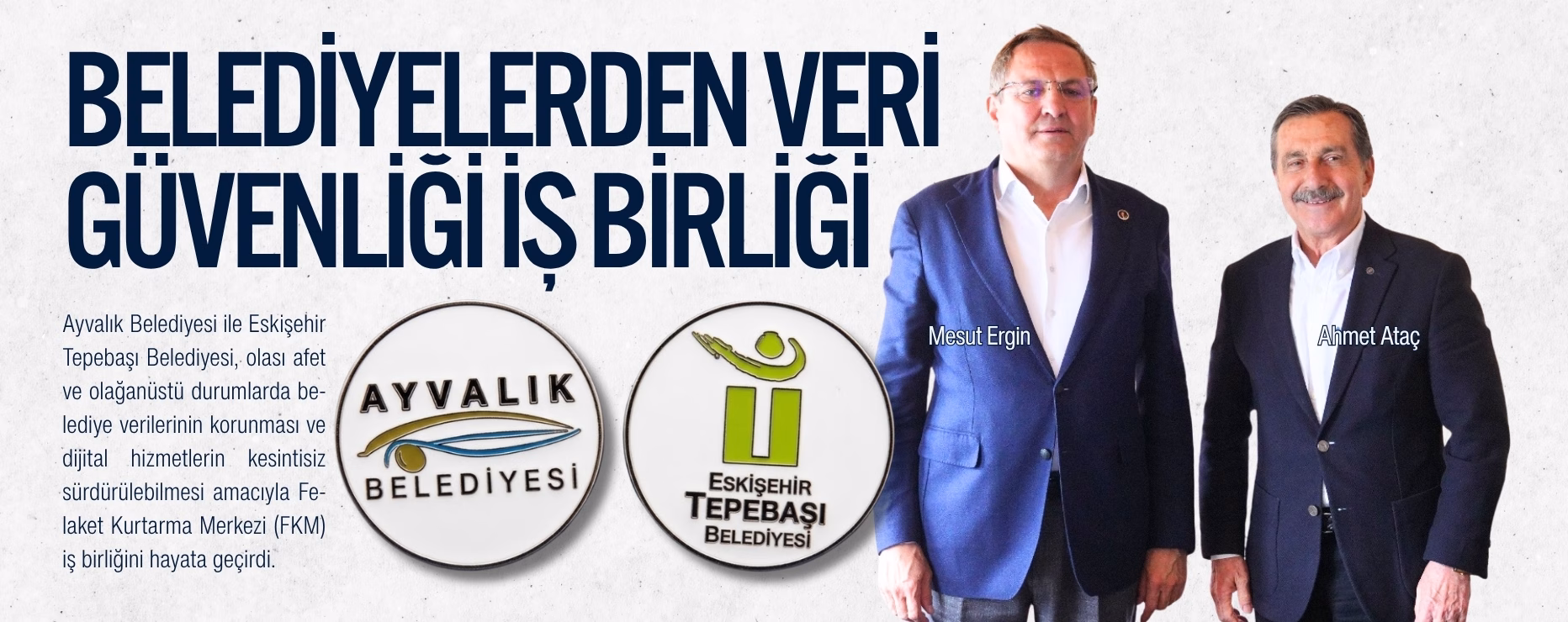 BELEDİYELERDEN VERİ GÜVENLİĞİ İŞ BİRLİĞİ